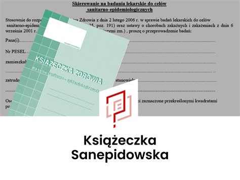 jak wyrobić książeczkę sanepidowską bez skierowania|Orzeczenie do celów sanitarno